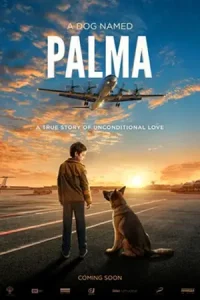 A Dog Named Palma (2021) ปัลม่า หัวใจหงอย รอคอยนาย
