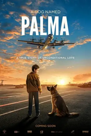 A Dog Named Palma (2021) ปัลม่า หัวใจหงอย รอคอยนาย