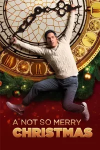 A Not So Merry Christmas (2022) คริสต์มาสไม่หรรษา