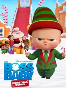 The Boss Baby: Christmas Bonus (2022) เดอะ บอส เบบี้ คริสต์มาสโบนัส | Netflix