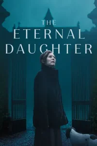 The Eternal Daughter (2022)