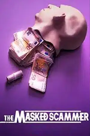 The Masked Scammer (2022) หน้ากากนักต้มตุ๋น | Netflix