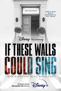 If These Walls Could Sing (2022)