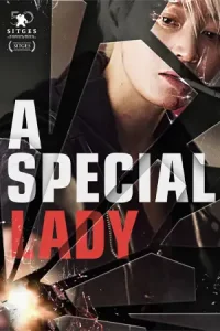A Special Lady (2017) เหนือกว่าสตรี