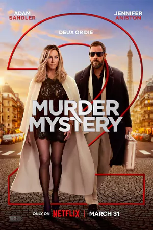 Murder Mystery 2 (2023) ปริศนาฮันนีมูนอลวน 2 | Netflix