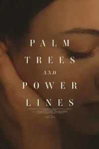 Palm Trees and Power Lines (2022)