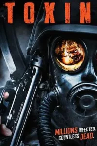 Toxin (2014) ฝ่าวิกฤติไวรัสมฤตยู