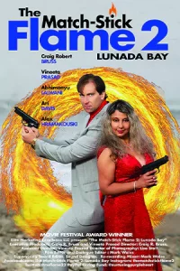 The Match-Stick Flame 2: Lunada Bay (2023)