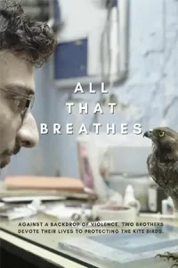 All That Breathes (2022) อย่าให้ลมสิ้นไป