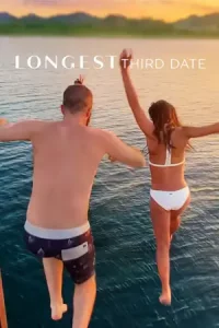 Longest Third Date (2023) เดตสาม ยาวที่สุด | Netflix
