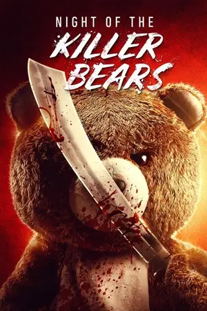 Night of the Killer Bears (2022) คืนหมีฆ่า