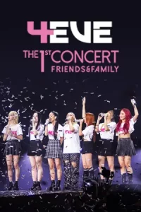 4EVE The 1st Concert Friends & Family (2022)