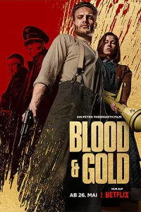 Blood & Gold (2023) ทองเปื้อนเลือด | Netflix