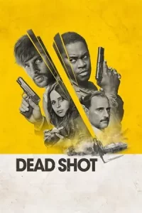 Dead Shot (2023)
