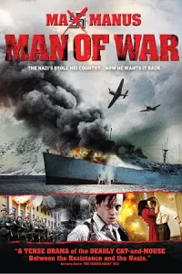 Max Manus Man Of War (2008) แม็กซ์ มานัส ขบวนการล้างนาซี