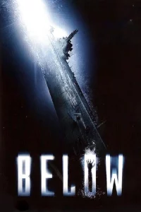 Below (2002) ดิ่งลึกหลอนสยอง