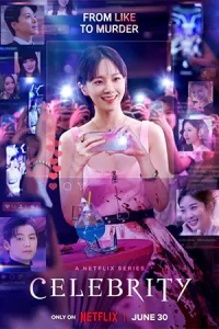 Celebrity (2023) คนเด่น คนดัง คนดับ | Netflix