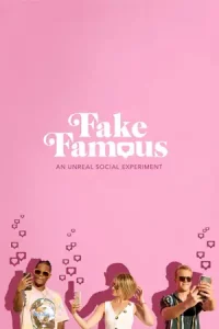 Fake Famous (2021)