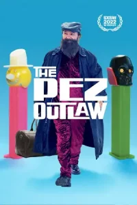The Pez Outlaw (2022)