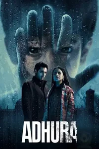 Adhura Season 1 (2023) นินาด เงามืดที่ถูกลืม
