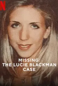 Missing: The Lucie Blackman Case (2023) สูญหาย: คดีลูซี่ แบล็คแมน | Netflix