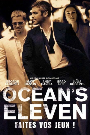Ocean’s Eleven (2001) คนเหนือเมฆปล้นลอกคราบเมือง