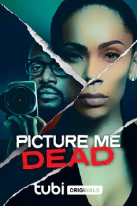 Picture Me Dead (2023)