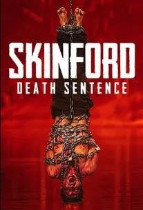 Skinford Death Sentence (2023)