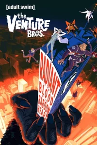 The Venture Bros.: Radiant is the Blood of the Baboon Heart (2023)