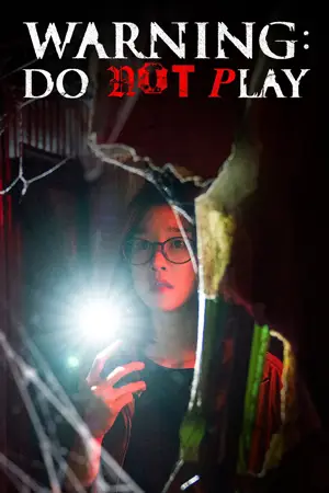 Warning: Do Not Play (2019) คำเตือน: อย่าดูมัน