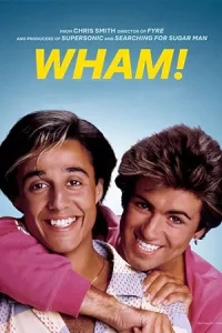 Wham! (2023) | Netflix