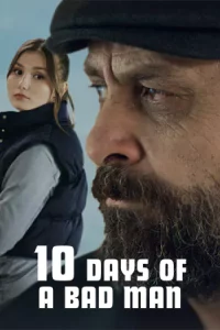 10 Days Of a Bad Man (2023) 10 วันของคนเลว | Netflix