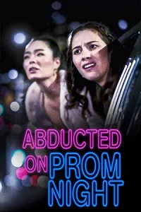 Abducted on Prom Night (2023)