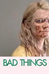 Bad Things (2023)
