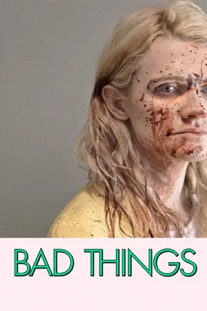Bad Things (2023)