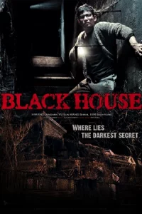 Black House (2007) ปริศนาบ้านลึกลับ