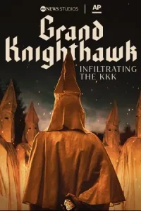 Grand Knighthawk: Infiltrating the KKK (2023)