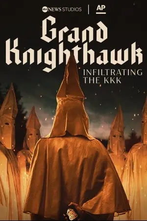 Grand Knighthawk: Infiltrating the KKK (2023)