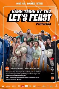 Let’s Feast Vietnam (2023) เที่ยวท่องล่องเวียดนาม