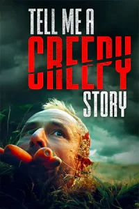 Tell Me a Creepy Story (2023)