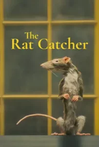 The Ratcatcher (2023) คนจับหนู