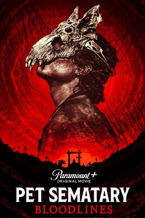 Pet Sematary: Bloodlines (2023)