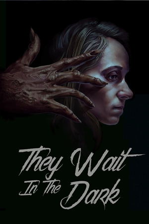They Wait in the Dark (2022)