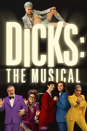 Dicks: The Musical (2023)
