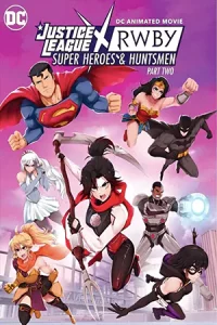 Justice League x RWBY: Super Heroes and Huntsmen Part Two (2023)