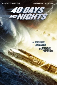 40 Days and Nights (2012) 40 วันมหาพายุกลืนโลก