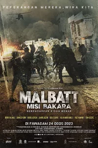 Malbatt: Misi Bakara (2023)