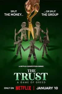 The Trust: เกมแห่งความโลภ (2024) The Trust: A Game of Greed