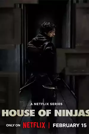 House of Ninjas (2024) เฮาส์ ออฟ นินจา