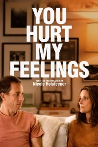 You Hurt My Feelings (2023) เจ็บเพราะรัก